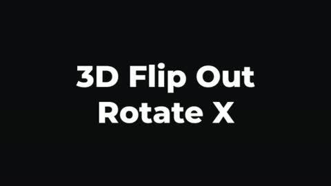 3D Flip Out Rotate X — After Effects 3d text preset preview