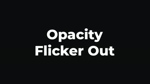 Opacity Flicker Out — After Effects animate out preset preview