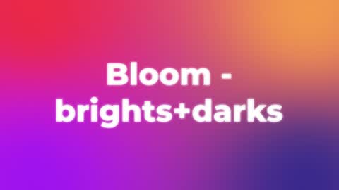 Bloom - brights+darks — After Effects creative preset preview