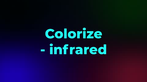 Colorize - infrared — After Effects creative preset preview