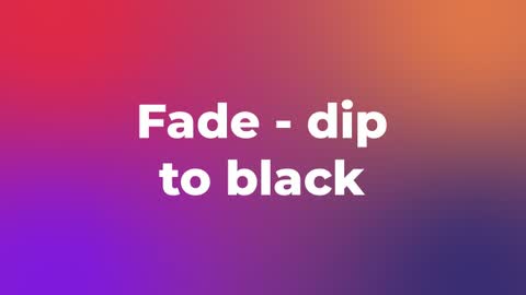 Fade - dip to black — After Effects dissolves preset preview