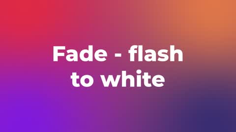 Fade - flash to white — After Effects dissolves preset preview