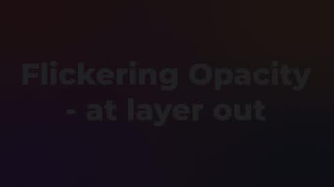 Flickering Opacity - at layer out — After Effects dissolves preset preview